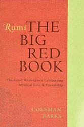 Rumi: The Big Red Book: The Great Masterpiece Celebrating Mystical Love and Friendship , Paperback by Coleman Barks