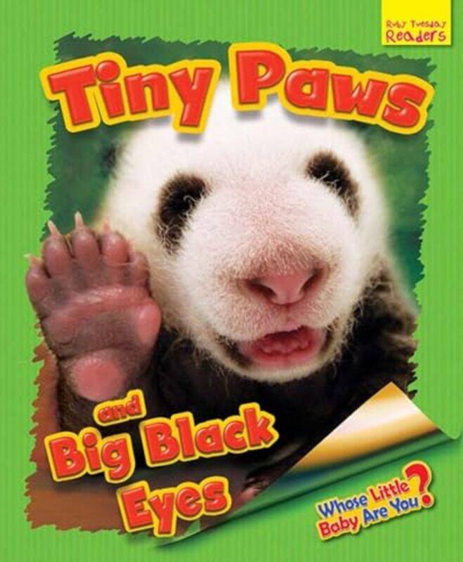 

Whose Little Baby Are You Tiny Paws and Big Black Eyes-Paperback