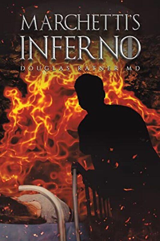 

Marchettis Inferno by Douglas Ratner-Paperback