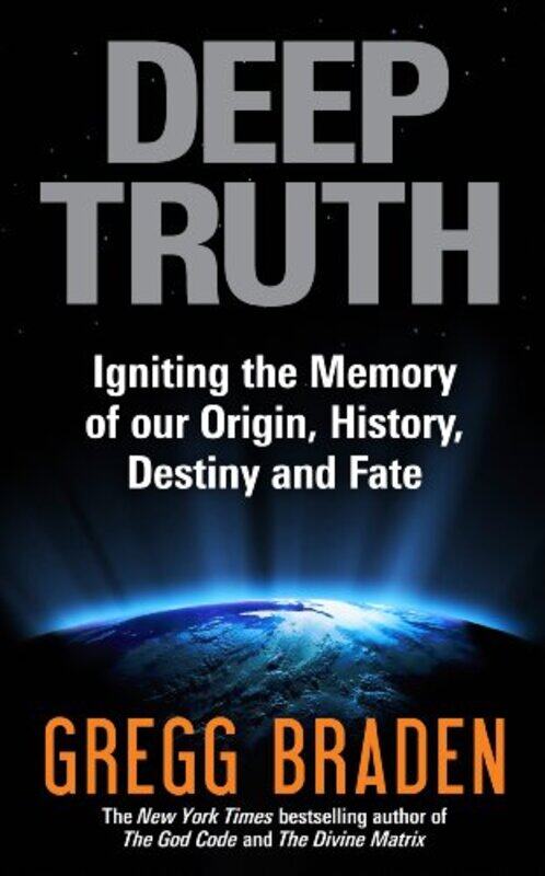 

Deep Truth by Gregg Braden-Paperback