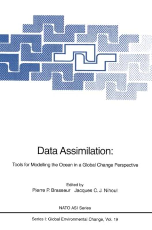 

Data Assimilation by Pierre P BrasseurJacques CJ Nihoul-Paperback