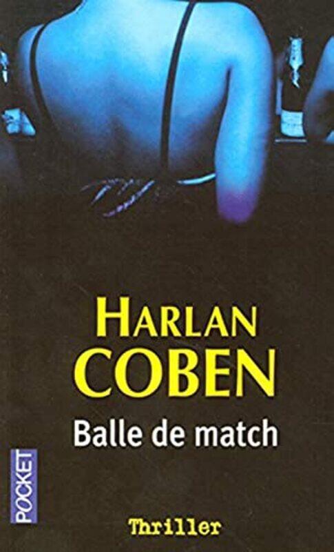 

Balle de match,Paperback,By:Harlan Coben
