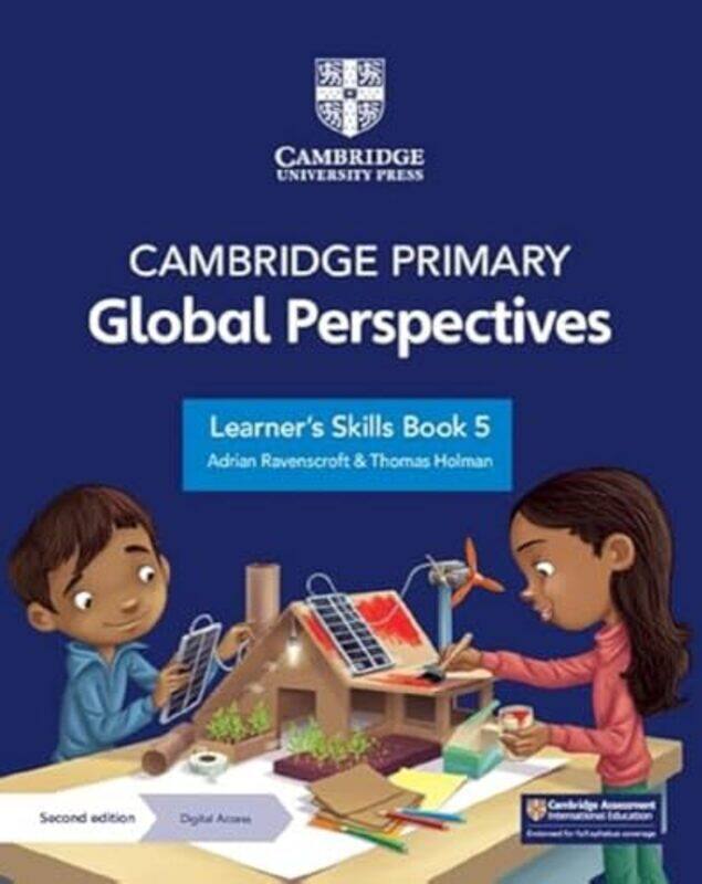 

Cambridge Primary Global Perspectivesearners Skills Book 5 With Digital Access 1 Year By Ravenscroft, Adrian - Holman, Thomas - Paperback