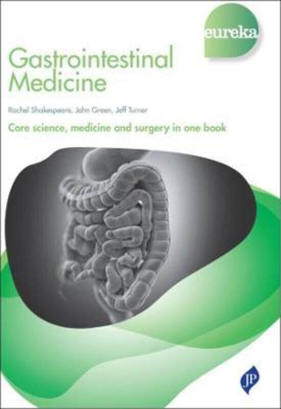 

Eureka: Gastrointestinal Medicine,Paperback,ByShakespeare, Rachel