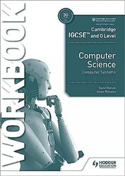 Cambridge Igcse And O Level Computer Science Computer Systems Workbook By Watson, David - Williams, Helen Paperback