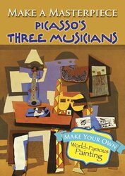 Make a Masterpiece Picassos Three Musicians by Pablo Picasso-Paperback