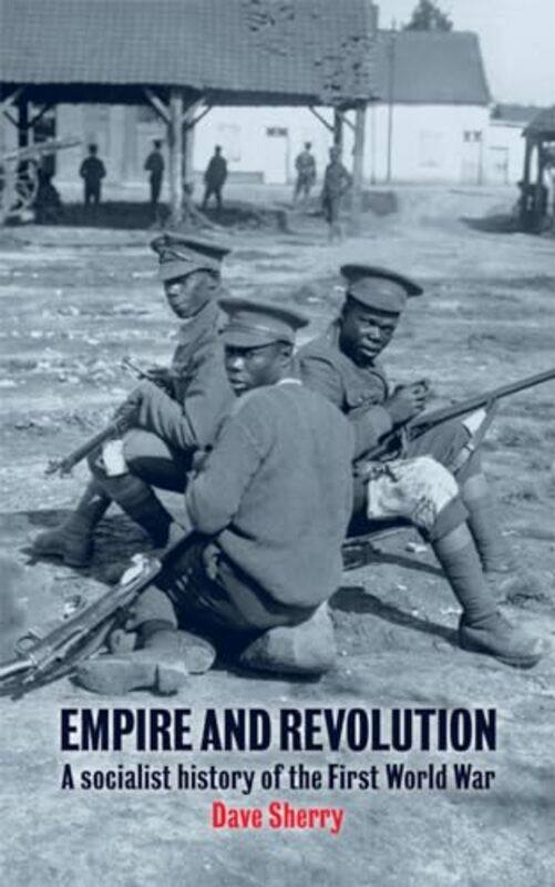 

Empire And Revolution by Dave Sherry-Paperback