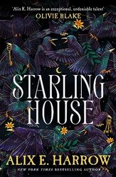 Starling House By Alix E Harrow Paperback