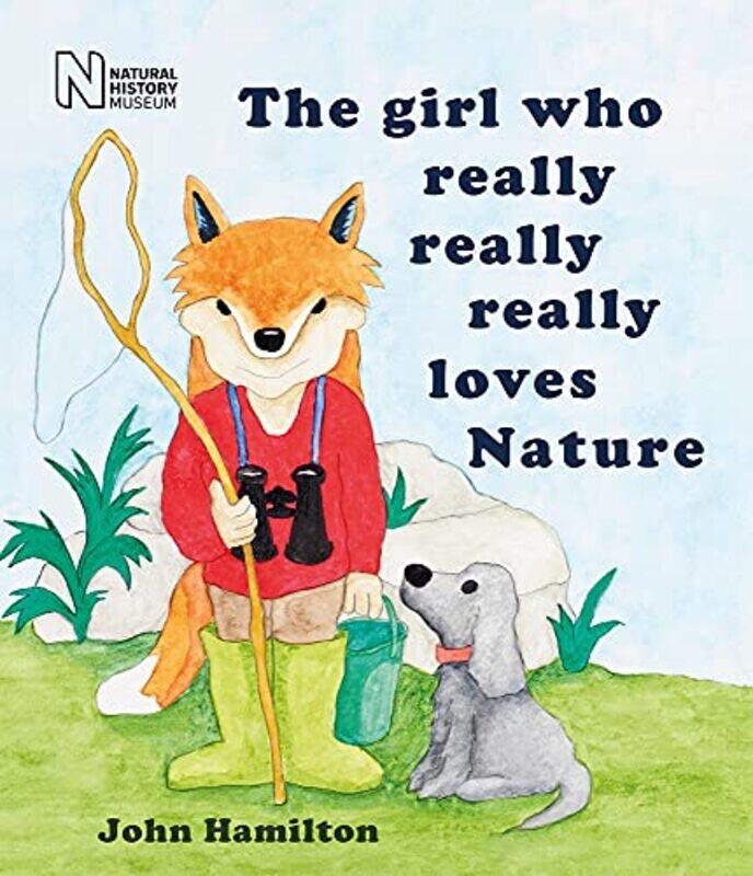 

The girl who really really really loves Nature by John Hamilton-Paperback