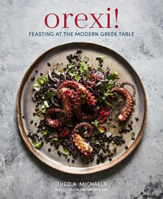 Orexi! By Theo A. Michaels Hardcover