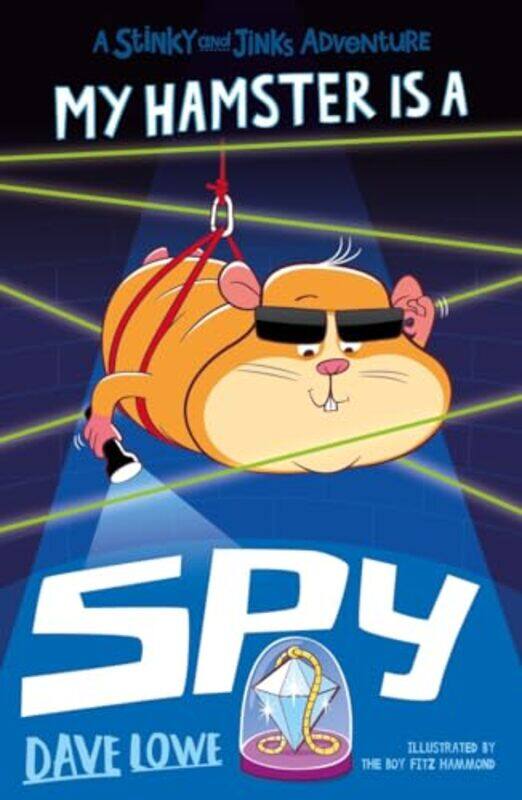 

My Hamster is a Spy by Dave LoweThe Boy Fitz Hammond-Paperback