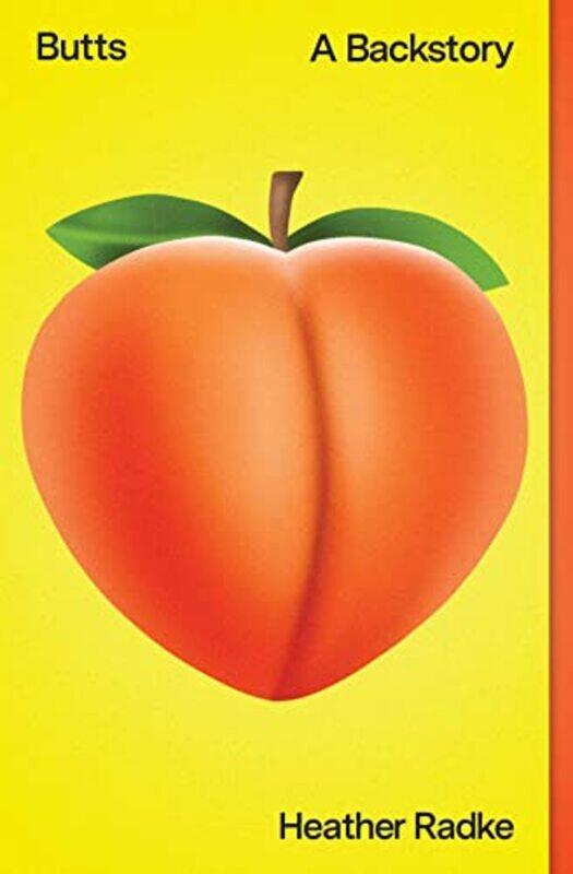 

Butts by Heather Radke-Paperback