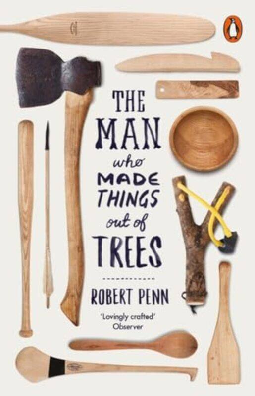 

The Man Who Made Things Out of Trees by Rob van Zon-Paperback