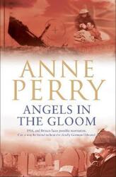 Angels in the Gloom.paperback,By :Anne Perry