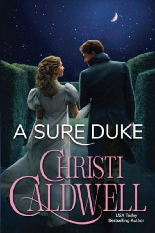 

A Sure Duke by Christi Caldwell-Paperback