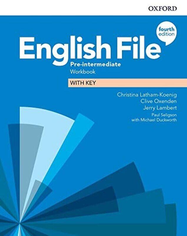 

English File Preintermediate Workbook With Key by Latham-Koenig, Christina - Oxenden, Clive - Lambert, Jerry Paperback