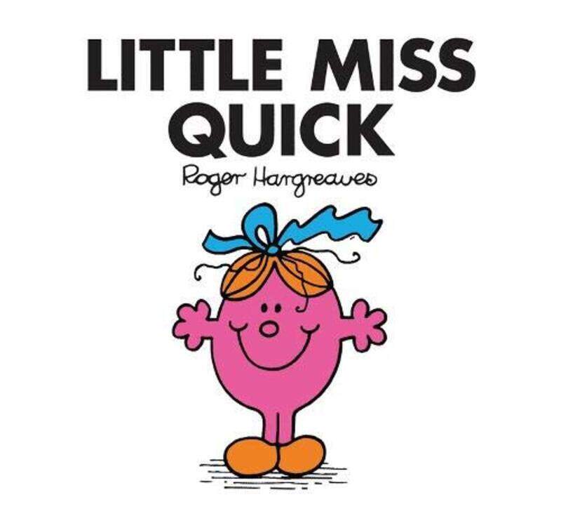 

Little Miss Quick (Little Miss Classic Library), Paperback Book, By: Roger Hargreaves