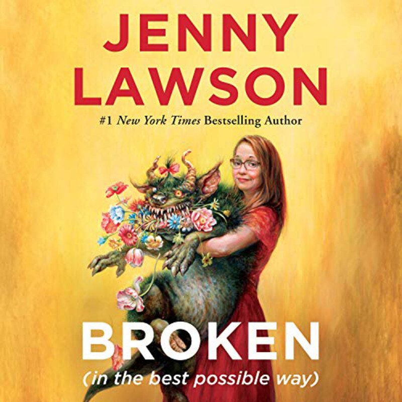 

Broken (In The Best Possible Way), Hardcover Book, By: Jenny Lawson