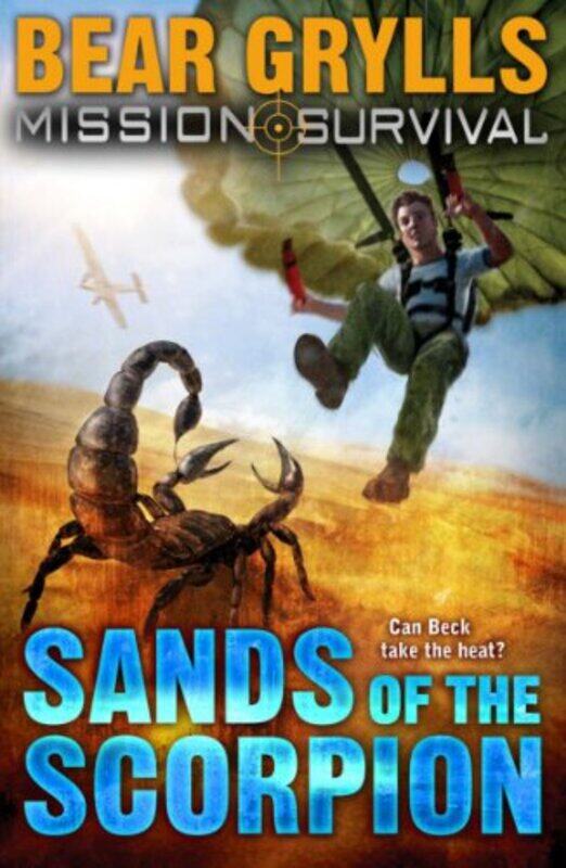 

Mission Survival 3 Sands of the Scorpion by Bear Grylls-Paperback