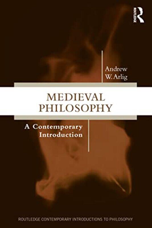 

Medieval Philosophy by Andrew W Arlig-Paperback