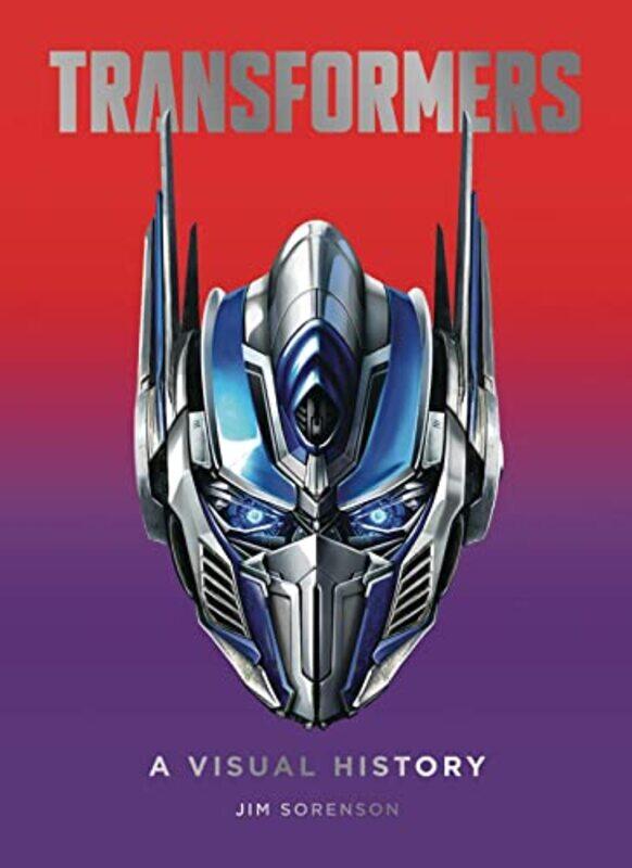 

Transformers A Visual History By Sorenson Jim - Hardcover