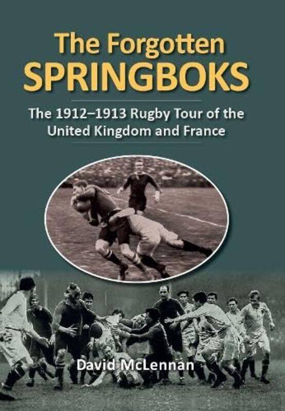 

The Forgotten Springboks by D McLennan-Hardcover