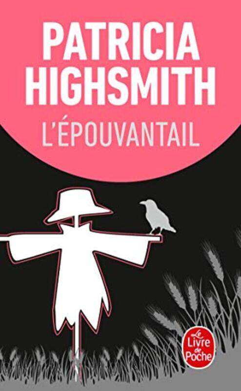 

L pouvantail,Paperback by Patricia Highsmith