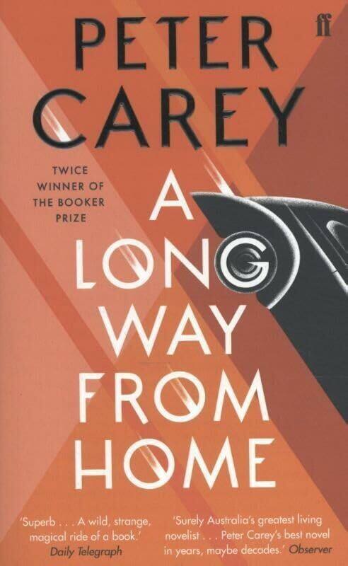 

A Long Way From Home by Peter Carey-Paperback