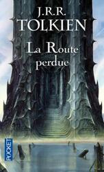 La route perdue.paperback,By :J-R-R Tolkien
