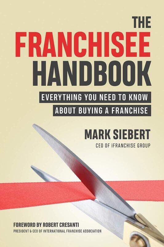 

The Franchisee Handbook: Everything You Need to Know About Buying a Franchise