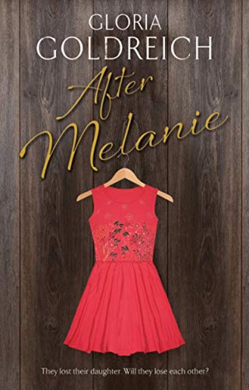 

After Melanie by Gloria Goldreich-Paperback