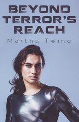 Beyond Terror's Reach,Paperback,By:Twine, Martha