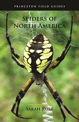 Spiders of North America,Paperback,By:Rose, Sarah - Eaton, Eric R.