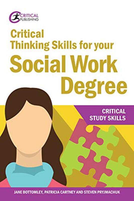 

Critical Thinking Skills for your Social Work Degree by Richard University of Cambridge Hunter-Paperback