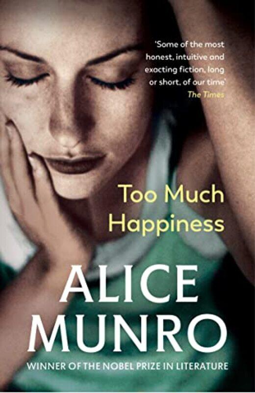 

Too Much Happiness , Paperback by Munro, Alice