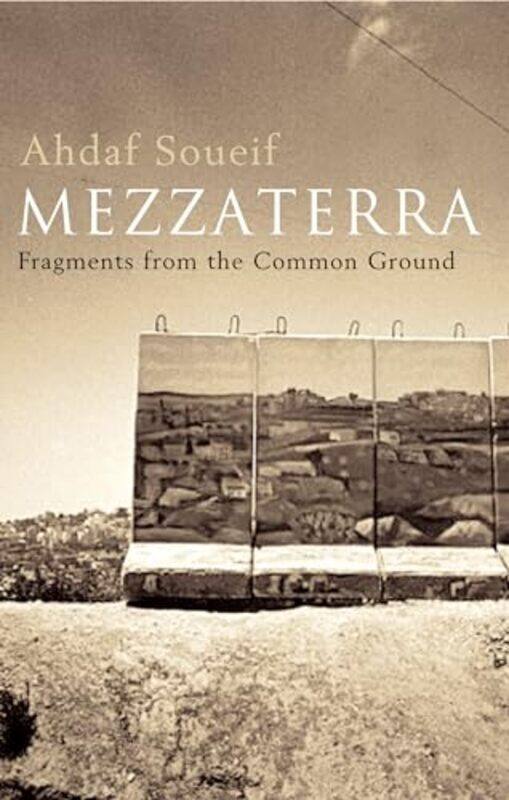 

Mezzaterra by Ahdaf Soueif-Paperback