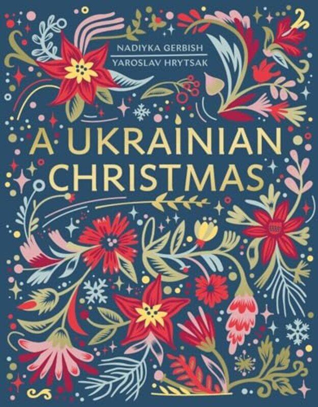 

A Ukrainian Christmas by Yaroslav HrytsakNadiyka Gerbish-Hardcover