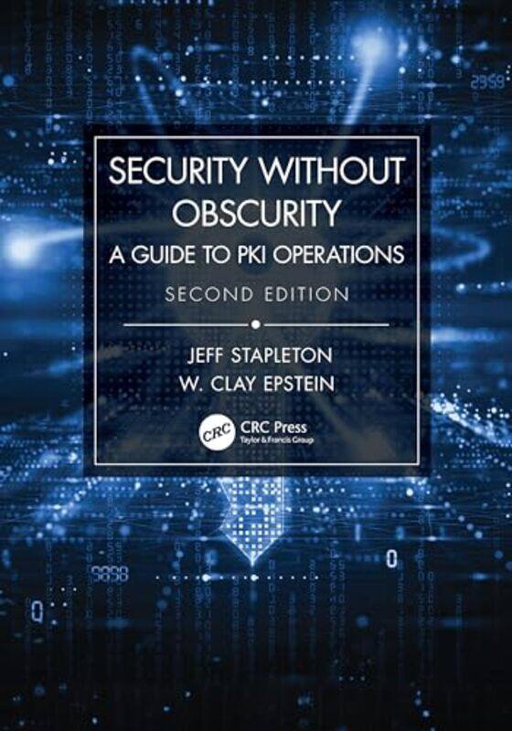 

Security Without Obscurity by Jeff StapletonW Clay Epstein-Paperback