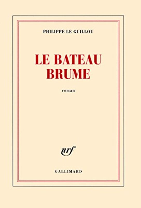 Le bateau Brume, Paperback Book, By: Philippe Le Guillou