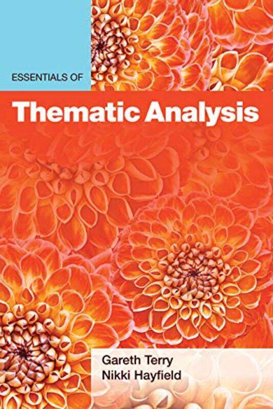 

Essentials of Thematic Analysis by Gareth TerryNikki Hayfield-Paperback