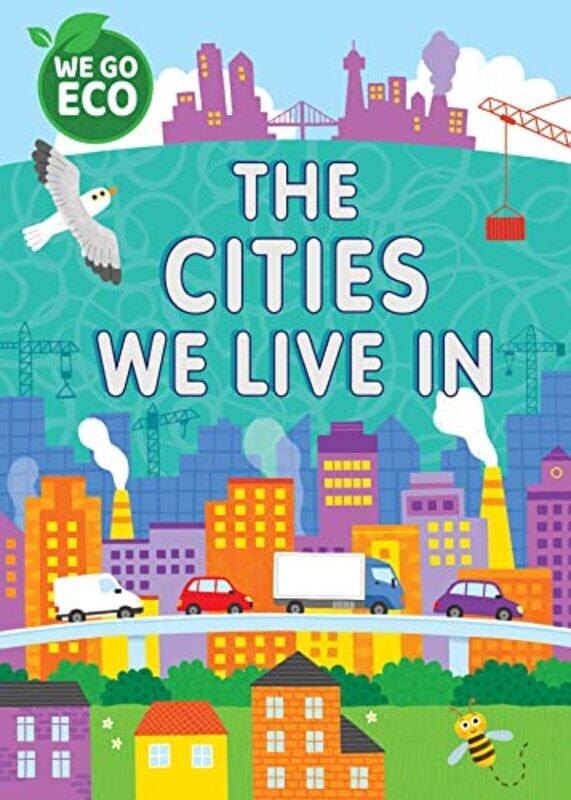 

WE GO ECO The Cities We Live In by Yiyun Li-Hardcover