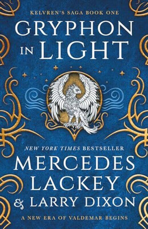

Kelvrens Saga Gryphon in Light by Mercedes LackeyLarry Dixon-Paperback
