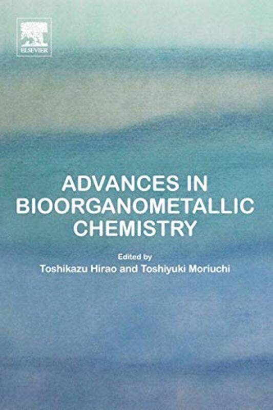 

Advances in Bioorganometallic Chemistry by Alison SmartMary Ann McAlindenMike ThackerJose Antonio Garcia SanchezTony WestonTimothy GuilfordMonica Morc