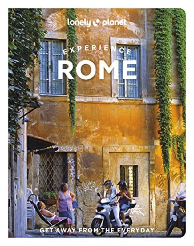 

Experience Rome,Paperback,by:Lonely Planet