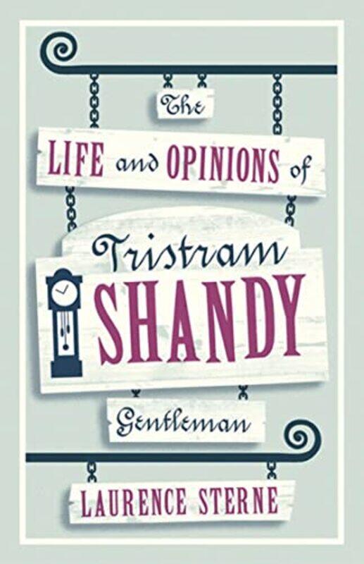 

The Life and Opinions of Tristram Shandy Gentleman by Laurence Sterne-Paperback