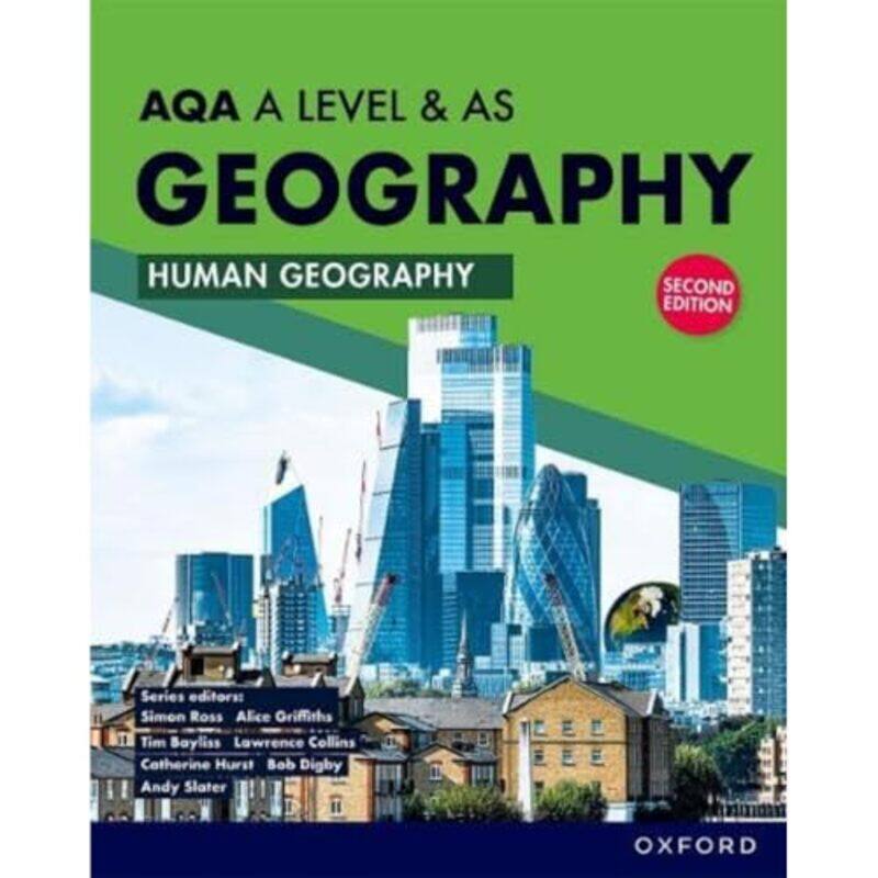 

AQA A Level & AS Geography Human Geography second edition Student Book by Rob Lloyd JonesVictoria WilliamsAdam Illustrator Allsuch BoardmanGeraldine I
