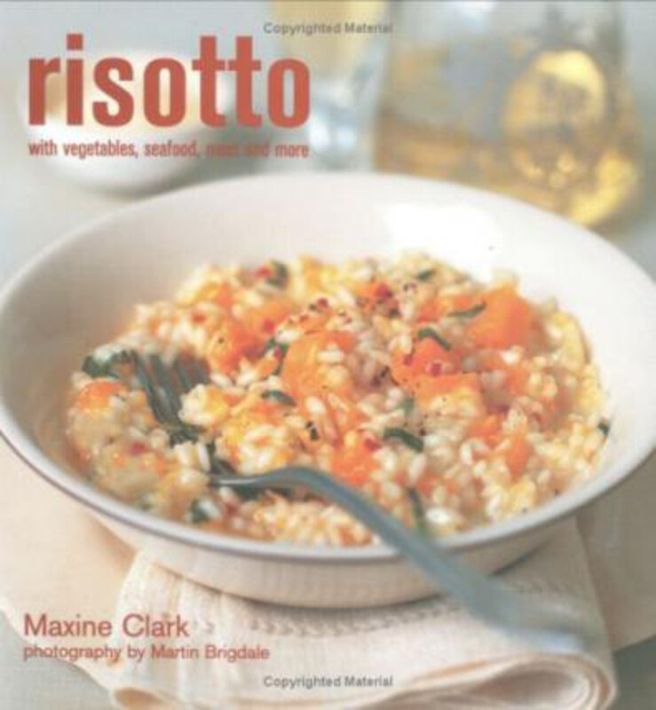 

Risotto, Paperback Book, By: Maxine Clark