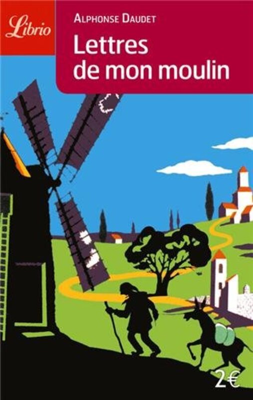 Lettres de mon moulin, Unspecified, By: Alphonse Daudet