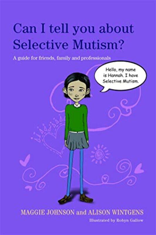 

Can I tell you about Selective Mutism by Joan C ArvedsonLinda BrodskyMaureen A Lefton-Greif-Paperback