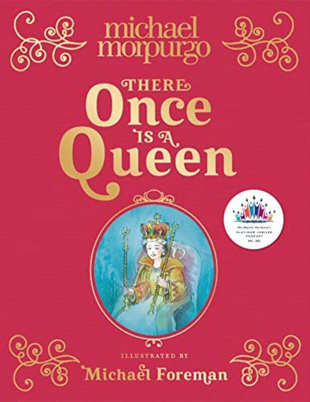 

There Once is a Queen by Michael MorpurgoMichael Foreman-Hardcover